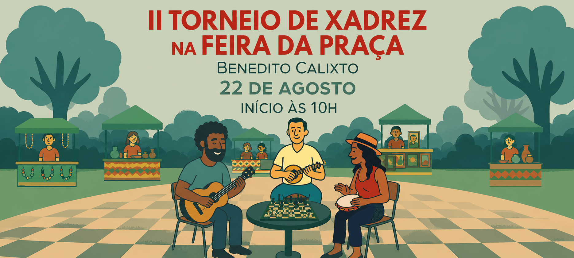 Imagem de divulgação do evento II TORNEIO DE XADREZ NA FEIRA DA PRAÇA BENEDITO CALIXTO